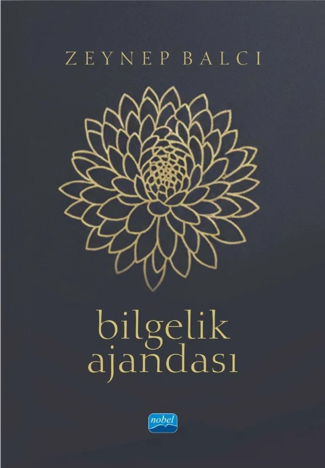 Bilgelik Ajandası – Zeynep Balcı – Nobel Akademik Yayıncılık kitap kapağı