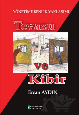 Yönetime Benlik Yaklaşımı: Tevazu ve Kibir – Ercan Aydın – Kutup Yıldızı Yayınları kitap kapağı