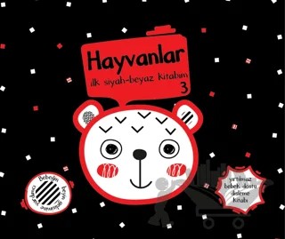 Yırtılmaz Kitap: Hayvanlar 3 İlk Siyah-Beyaz Kitabım – Müşen Davarcı – Megakids Yayıncılık kitap kapağı