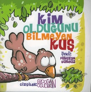 Kim Olduğunu Bilmeyen Kuş – Firuzan Gürbüz Gerhold – Lal Kitap kitap kapağı