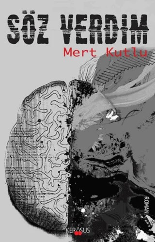 Söz Verdim – Mert Kutlu – Kerasus Yayınları kitap kapağı