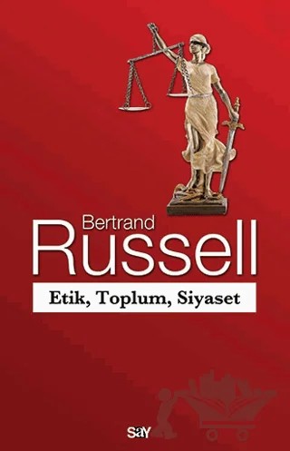 Etik, Toplum, Siyaset – Bertrand Russell – Say Yayınları kitap kapağı