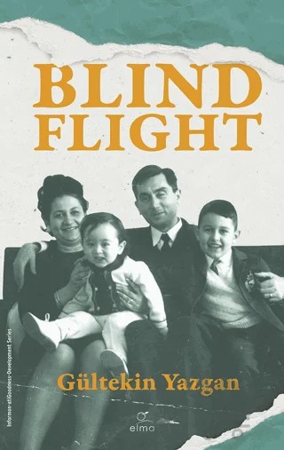 Blind Flight – Gültekin Yazgan – ELMA Yayınevi kitap kapağı
