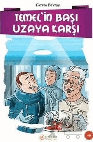 Temelin Başı Uzaya Karşı – Ekrem Bektaş – Pırıltı Kitapları - Erkam kitap kapağı