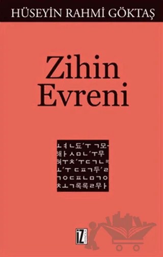 Zihin Evreni – Hüseyin Rahmi Göktaş – İz Yayıncılık kitap kapağı