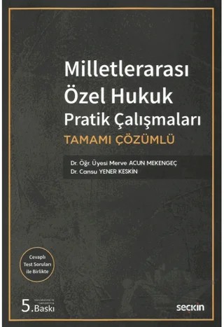 Milletlerarası Özel Hukuk Pratik Çalışmaları – Merve Acun Mekengeç, Cansu Yener Keskin – Seçkin Yayıncılık kitap kapağı