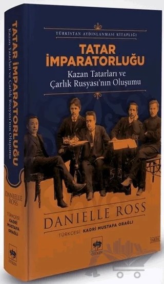 Tatar İmparatorluğu – Danielle Ross – Ötüken Neşriyat kitap kapağı