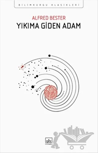 Yıkıma Giden Adam – Alfred Bester – İthaki Yayınları kitap kapağı