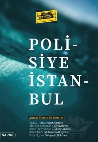 Polisiye İstanbul – Can Erol – Vapur Yayınları - Özel Ürün kitap kapağı