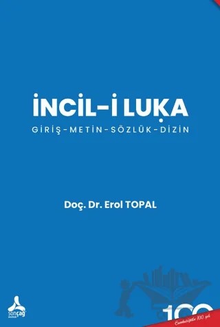 İncil-i Luka – Erol Topal – Sonçağ Yayınları kitap kapağı