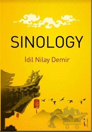 Sinology – İdil Nilay Demir – İkinci Adam Yayınları kitap kapağı