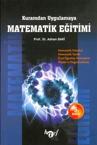 Kuramdan Uygulamaya Matematik Eğitimi – Adnan Baki – Harf Eğitim Yayıncılık kitap kapağı