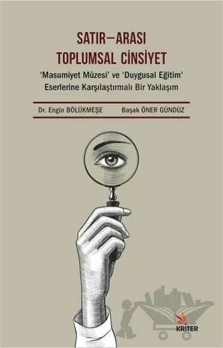 Satır - Arası Toplumsal Cinsiyet – Başak Öner Gündüz, Engin Bölükmeşe – Kriter Yayınları kitap kapağı