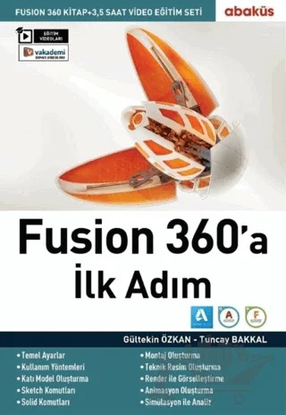 Fusion 360'a İlk Adım – Gültekin Özkan, Tuncay Bakkal – Abaküs Kitap kitap kapağı