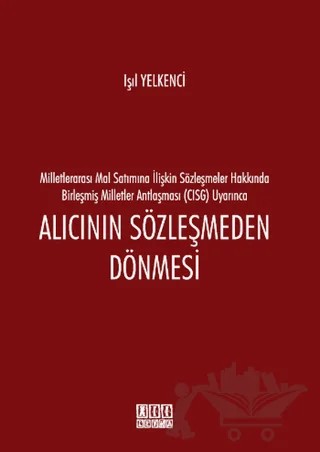 Alıcının Sözleşmeden Dönmesi – Işıl Yelkenci – On İki Levha Yayınları kitap kapağı