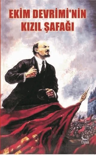 Ekim Devrimi'nin Kızıl Şafağı – Kolektif – Ceylan Yayınları kitap kapağı