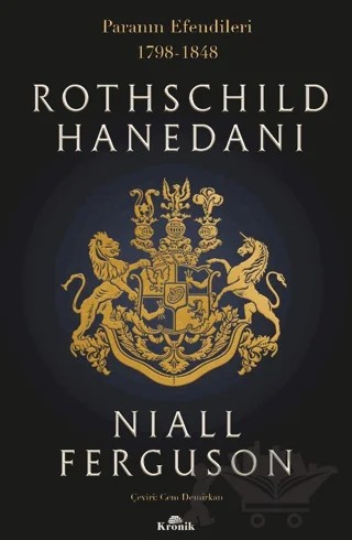 Rothschild Hanedanı – Niall Ferguson – Kronik Kitap kitap kapağı