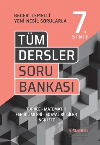7. Sınıf Tüm Dersler Beceri Temelli Soru Bankası – Kolektif – Tudem Yayınları - Bayilik kitap kapağı