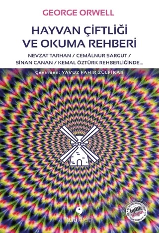 Hayvan Çiftliği ve Okuma Rehberi – George Orwell, Nevzat Tarhan, Cemalnur Sargut, Sinan Canan, Kemal Öztürk – Tuti Kitap kitap kapağı