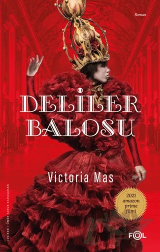 Deliler Balosu – Victoria Mas – Fol Kitap kitap kapağı