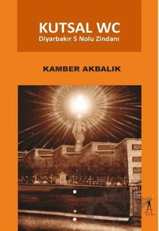 Kutsal WC – Kamber Akbalık – El Yayınları kitap kapağı