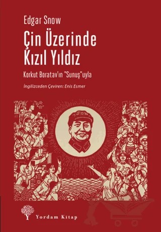 Çin Üzerinde Kızıl Yıldız – Edgar Snow – Yordam Kitap kitap kapağı