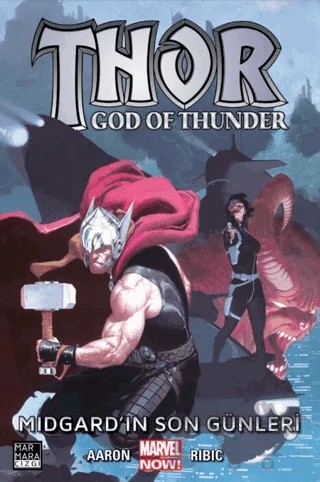Thor: God of Thunder Cilt 04 - Midgard'ın Son Günleri – Jason Aaron – Marmara Çizgi kitap kapağı
