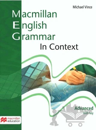 Macmillan English Grammar in Context Advanced with Key – Michael Vince – Macmillan Education kitap kapağı