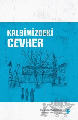Kalbimizdeki Cevher – Rabia Gülcan Kardaş – Türkiye Diyanet Vakfı Yayınları kitap kapağı