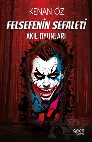 Felsefenin Sefaleti – Kenan Öz – Gece Kitaplığı kitap kapağı