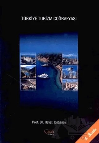 Türkiye Turizm Coğrafyası – Hayati Doğanay – Çizgi Kitabevi Yayınları kitap kapağı