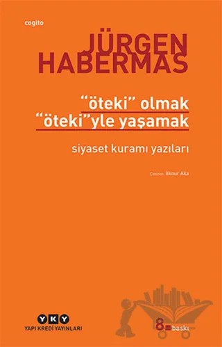 Öteki Olmak, Ötekiyle Yaşamak – Jürgen Habermas – Yapı Kredi Yayınları kitap kapağı