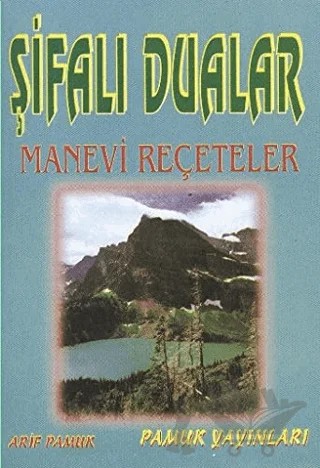 Şifalı Dualar Manevi Reçeteler - Küçük Boy (Dua-024) – Arif Pamuk – Pamuk Yayıncılık kitap kapağı