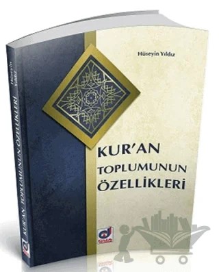 Kur'an Toplumunun Özellikleri – Hüseyin Yılmaz – Dua Yayınları kitap kapağı