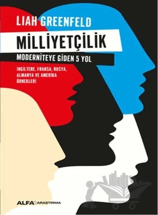 Milliyetçilik – Liah Greenfeld – Alfa Yayınları kitap kapağı