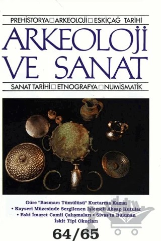 Arkeoloji ve Sanat Dergisi Sayı 64 - 65 – Arkeoloji ve Sanat Dergisi kitap kapağı