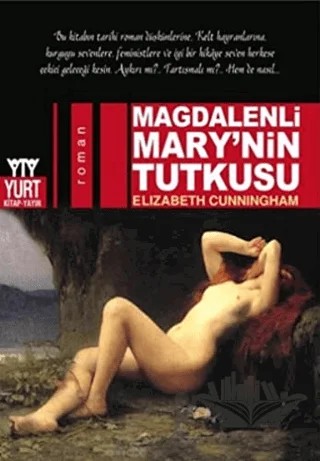 Magdalenli Mary’nin Tutkusu – Elizabeth Cunningham – Yurt Kitap Yayın kitap kapağı