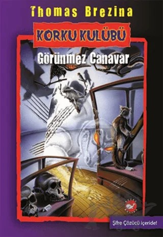 Korku Kulübü 3 – Thomas Brezina – Beyaz Balina Yayınları kitap kapağı