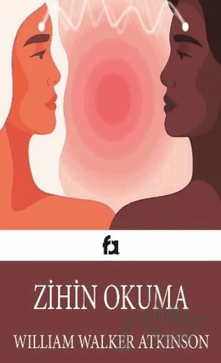 Zihin Okuma – William Walker Atkinson – Fa Yayınları kitap kapağı