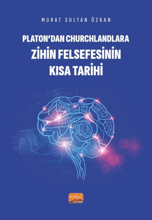 Platon’dan Churchlandlara Zihin Felsefesinin Kısa Tarihi – Murat Sultan Özkan – Nobel Bilimsel Eserler kitap kapağı