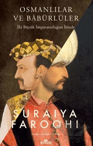Osmanlılar ve Babürlüler – Suraiya Faroqhi – Kronik Kitap kitap kapağı