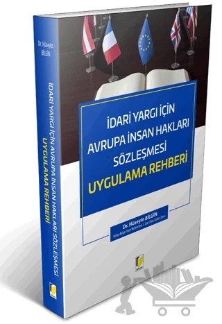 İdari Yargı İçin Avrupa İnsan Hakları Sözleşmesi – Hüseyin Bilgin – Adalet Yayınevi kitap kapağı