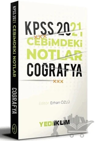 2021 KPSS Cebimdeki Notlar Coğrafya – Kolektif – Yediiklim Yayınları kitap kapağı