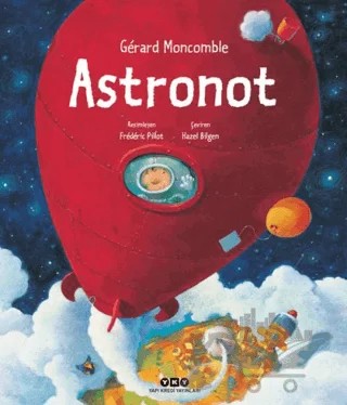Astronot – Gerard Moncomble – Yapı Kredi Yayınları kitap kapağı