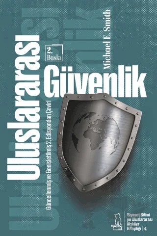 Uluslararası Güvenlik – Michael E. Smith – Felix Kitap kitap kapağı