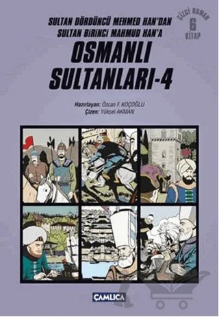 Osmanlı Sultanları - 4 (6 Kitap) – Özcan F. Koçoğlu – Çamlıca Çocuk Yayınları kitap kapağı