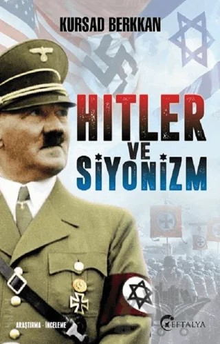Hitler ve Siyonizm – Kürşad Berkkan – Eftalya Kitap kitap kapağı