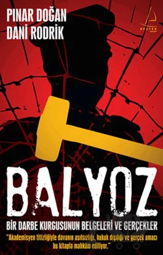 Balyoz – Dani Rodrik, Pınar Doğan – Destek Yayınları kitap kapağı