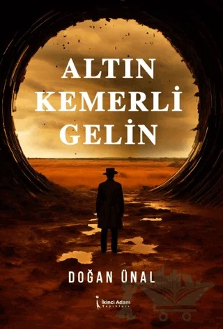 Altın Kemerli Gelin – Doğan Ünal – İkinci Adam Yayınları kitap kapağı