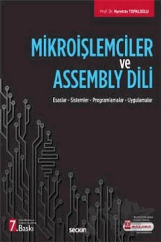 Mikroişlemciler ve Assembly Dili – Nurettin Topaloğlu – Seçkin Yayıncılık kitap kapağı